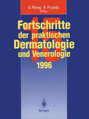 Fortschritte der praktischen Dermatologie und Venerologie de Gerd Plewig