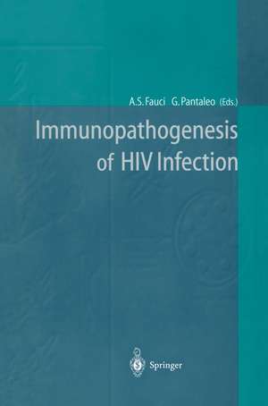 Immunopathogenesis of HIV Infection de Anthony S. Fauci