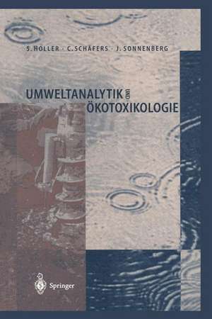 Umweltanalytik und Ökotoxikologie de Stephan Holler