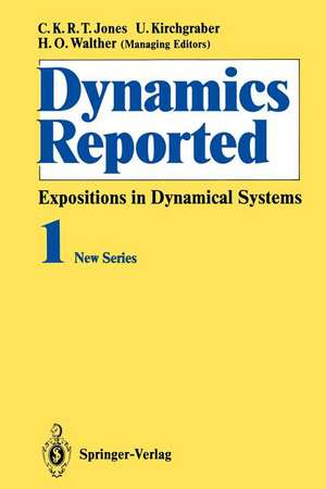 Dynamics Reported: Expositions in Dynamical Systems de R. Bielawski