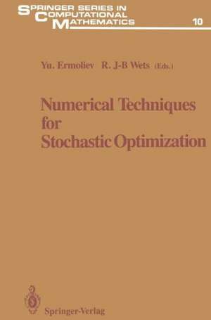 Numerical Techniques for Stochastic Optimization de Yuri Ermoliev