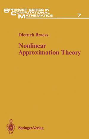 Nonlinear Approximation Theory de Dietrich Braess