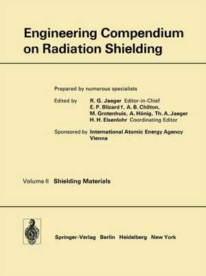 Engineering Compendium on Radiation Shielding: Volume 2: Shielding Materials de R. G. Jaeger