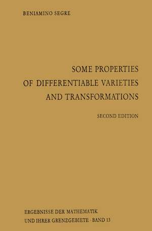 Some Properties of Differentiable Varieties and Transformations: With Special Reference to the Analytic and Algebraic Cases de J. W. P. Hirschfeld