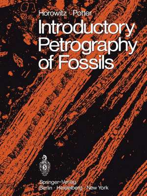 Introductory Petrography of Fossils de Alan S. Horowitz