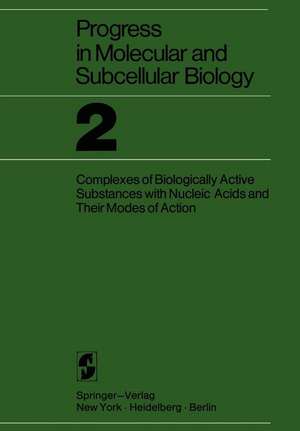 Proceedings of the Research Symposium on Complexes of Biologically Active Substances with Nucleic Acids and Their Modes of Action: Held at the Walter Reed Army Institute of Research Washington, 16–19 March 1970 de Robert E. Rhoads