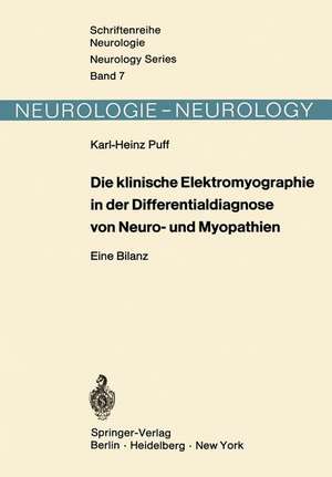 Die klinische Elektromyographie in der Differentialdiagnose von Neuro- und Myopathien: Eine Bilanz de K. H. Puff