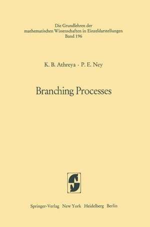 Branching Processes de Krishna B. Athreya