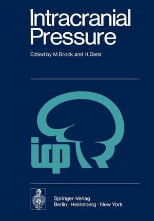 Intracranial Pressure: Experimental and Clinical Aspects de Mario Brock