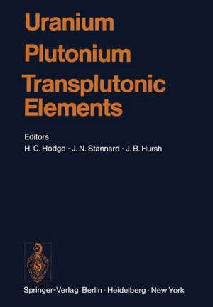 Uranium · Plutonium Transplutonic Elements de Harold C. Hodge