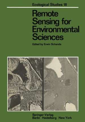 Remote Sensing for Environmental Sciences de E. Schanda