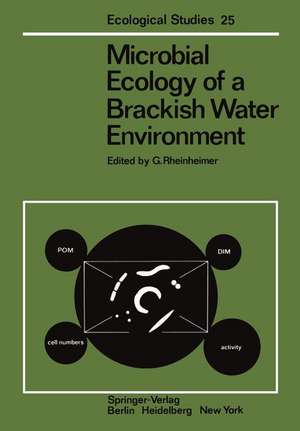 Microbial Ecology of a Brackish Water Environment de G. Rheinheimer