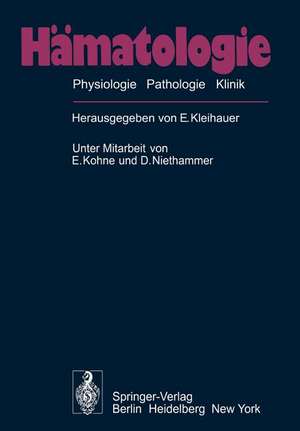 Hämatologie: Physiologie Pathologie Klinik de E. Kleihauer