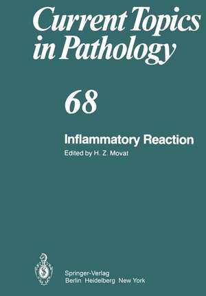 Inflammatory Reaction de H. Z. Movat