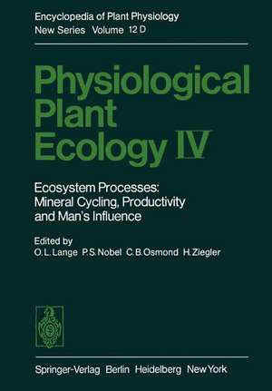 Physiological Plant Ecology IV: Ecosystem Processes: Mineral Cycling, Productivity and Man’s Influence de O. L. Lange