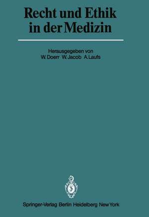 Recht und Ethik in der Medizin de W. Doerr