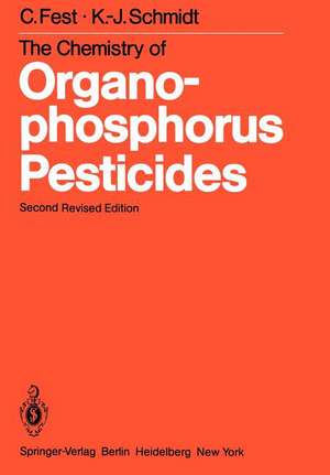 The Chemistry of Organophosphorus Pesticides de C. Fest