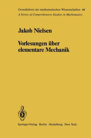 Vorlesungen über elementare Mechanik de J. Nielsen