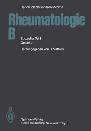 Rheumatologie B: Spezieller Teil I Gelenke de H. Hofmann