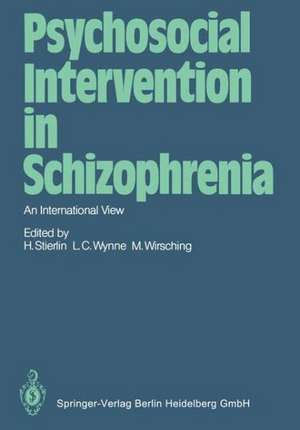 Psychosocial Intervention in Schizophrenia: An International View de H. Stierlin