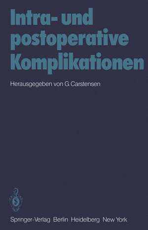 Intra- und postoperative Komplikationen de G. Carstensen