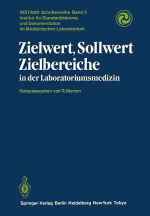 Zielwert, Sollwert Zielbereiche in der Laboratoriumsmedizin de K.-G.v. Boroviczeny