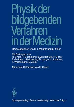 Physik der bildgebenden Verfahren in der Medizin de H. -J. Maurer