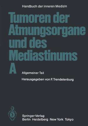 Tumoren der Atmungsorgane und des Mediastinums A: Allgemeiner Teil de M. Austgen