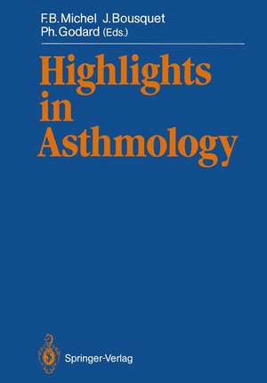 Highlights in Asthmology de F. B. Michel