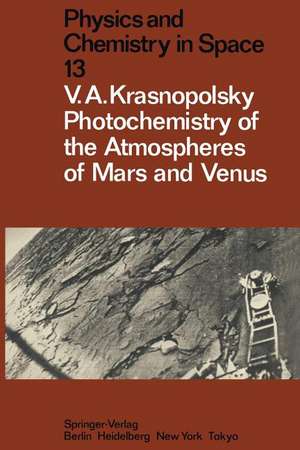 Photochemistry of the Atmospheres of Mars and Venus de Vladimir A. Krasnopolsky