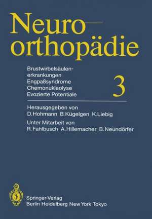 Brustwirbelsäulenerkrankungen Engpaßsyndrome, Chemonukleolyse, Evozierte Potentiale de R. Fahlbusch