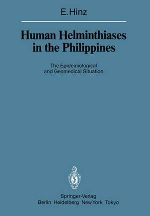 Human Helminthiases in the Philippines: The Epidemiological and Geomedical Situation de Erhard Hinz