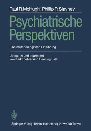 Psychiatrische Perspektiven: Eine methodologische Einführung de Paul R. McHugh