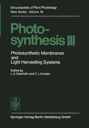 Photosynthesis III: Photosynthetic Membranes and Light Harvesting Systems de L. Andrew Staehelin