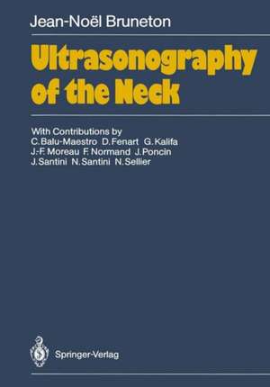 Ultrasonography of the Neck de Jean-Noel Bruneton