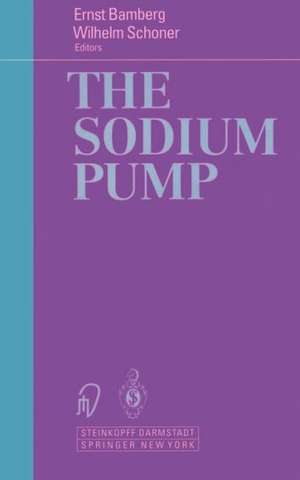 The Sodium Pump: Structure Mechanism, Hormonal Control and its Role in Disease de Ernst Bamberg