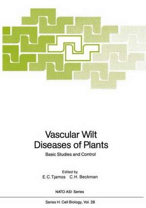 Vascular Wilt Diseases of Plants: Basic Studies and Control de E.C. Tjamos