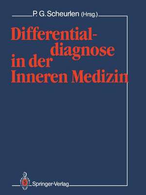 Differentialdiagnose in der Inneren Medizin de P. Gerhardt Scheurlen