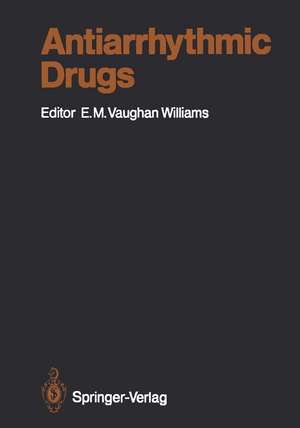 Antiarrhythmic Drugs de T. J. Campbell