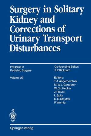 Surgery in Solitary Kidney and Corrections of Urinary Transport Disturbances de Lewis Spitz