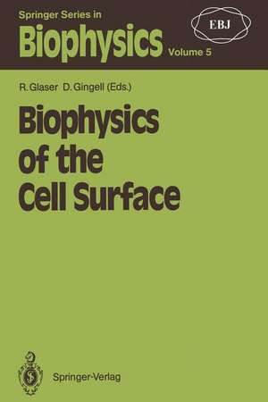 Biophysics of the Cell Surface de Roland Glaser