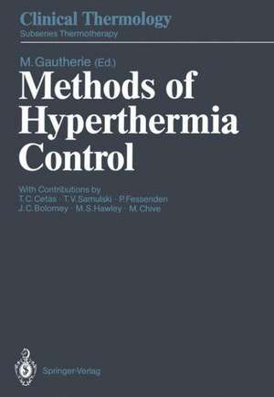 Methods of Hyperthermia Control de T.C. Cetas