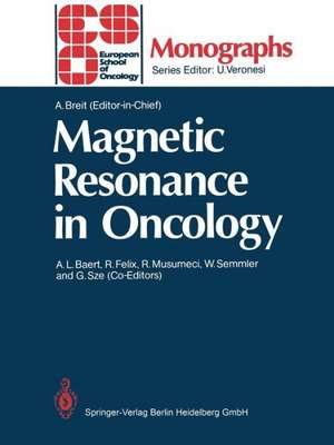 Magnetic Resonance in Oncology de Alfred Breit