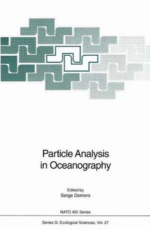 Particle Analysis in Oceanography de Serge Demers