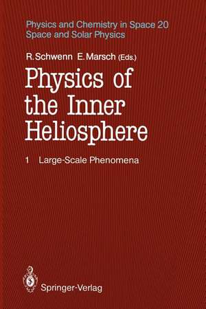 Physics of the Inner Heliosphere I: Large-Scale Phenomena de Rainer Schwenn