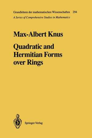 Quadratic and Hermitian Forms over Rings de Max-Albert Knus