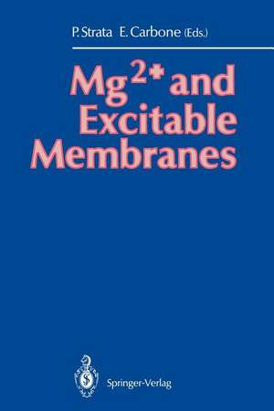 Mg2+ and Excitable Membranes de Piergiorgio Strata