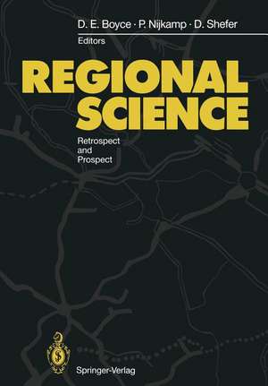 Regional Science: Retrospect and Prospect de David Boyce