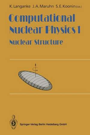 Computational Nuclear Physics 1: Nuclear Structure de K. Langanke