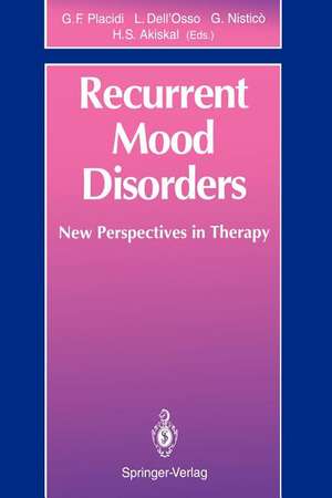 Recurrent Mood Disorders: New Perspectives in Therapy de Gian F. Placidi